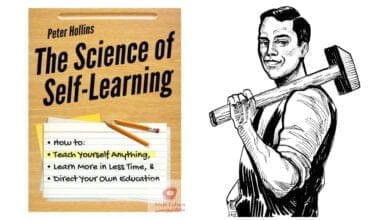 صورة التعلم الذاتي | كيف تتعلم أي شيء بنفسك ؟ – ملخص كتاب : علم التعلم الذاتي